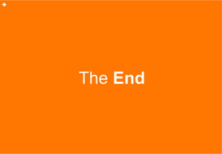 The End
 