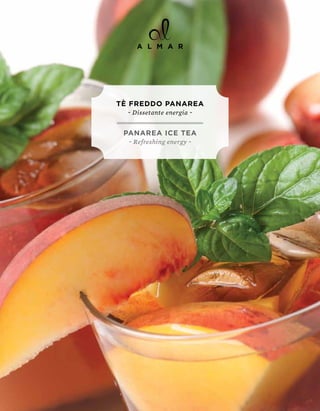 TÈ FREDDO pANAREA
  ~ Dissetante energia ~


 pANAREA ICE TEA
  ~ Refreshing energy ~
 
