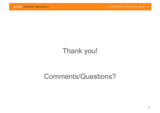 Thank you!


Comments/Questions?



                      25
 