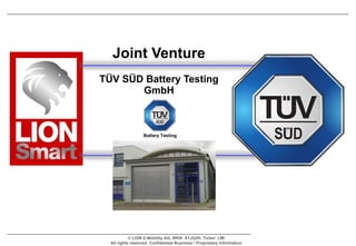 Joint Venture TÜV SÜD Battery Testing GmbH Battery Testing 