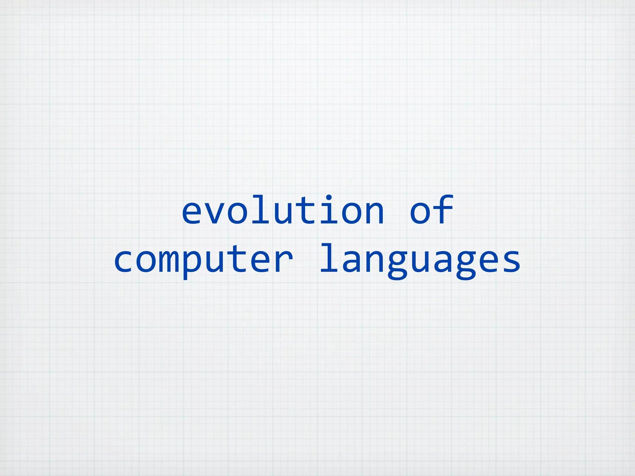 Evolution of Programming Languages | KEY