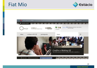 Fiat Mio




           12
 