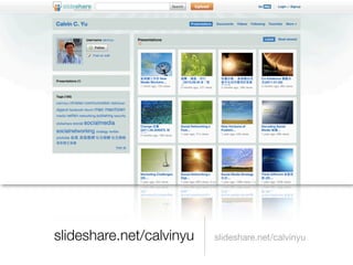 slideshare.net/calvinyu   slideshare.net/calvinyu
 