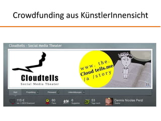 Crowdfunding aus KünstlerInnensicht