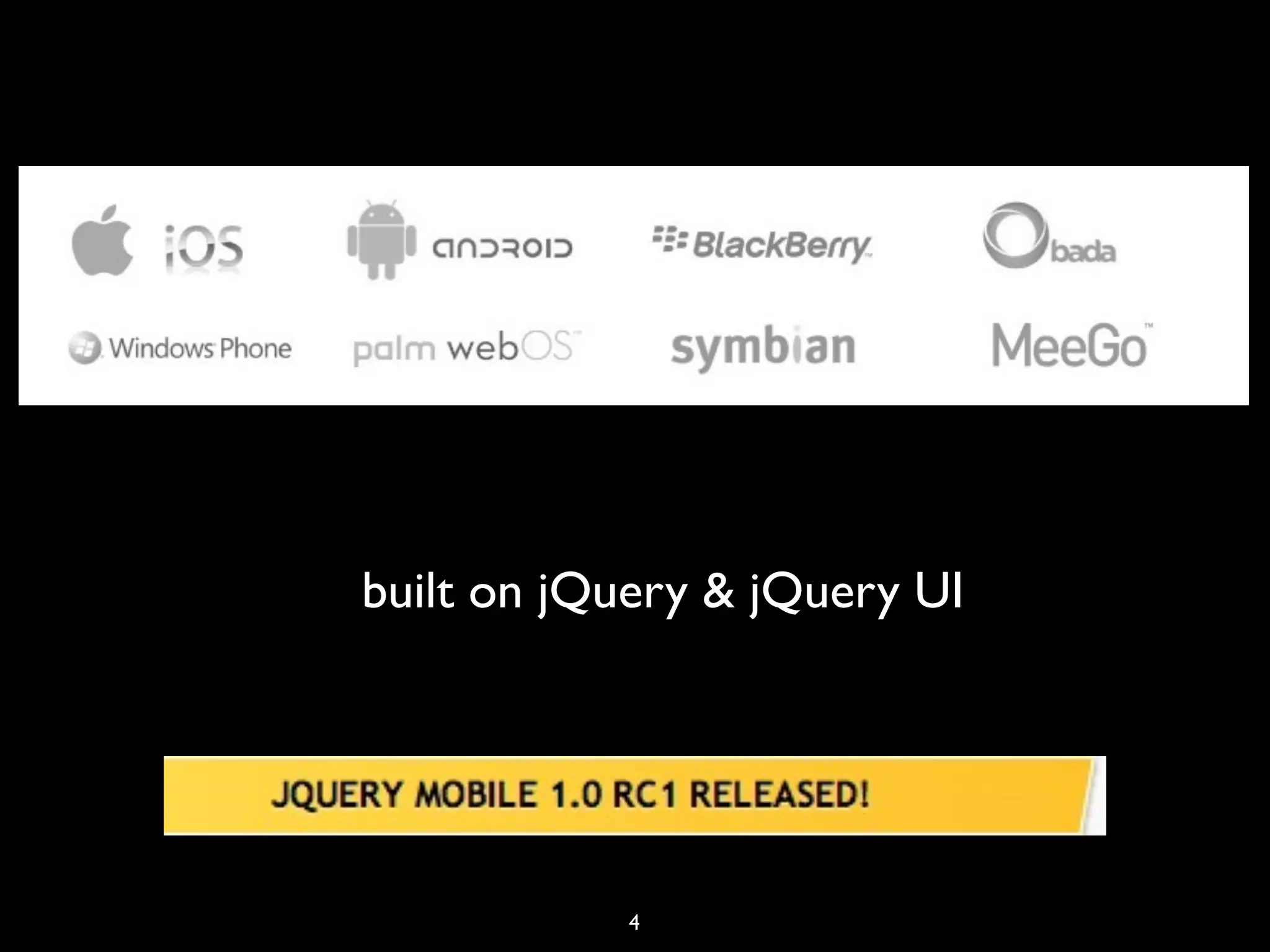 built on jQuery & jQuery UI




           4
 