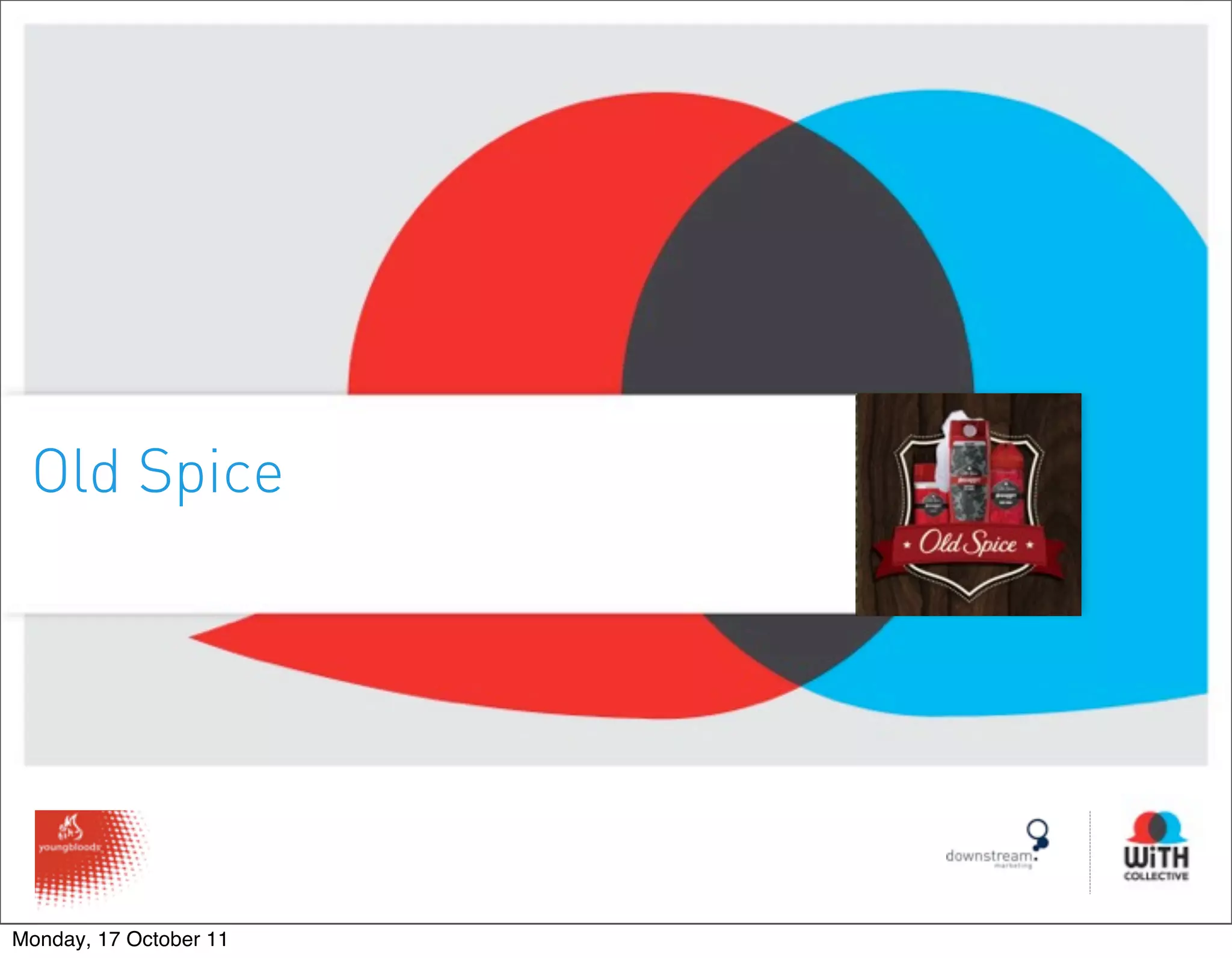 Old Spice




Monday, 17 October 11
 