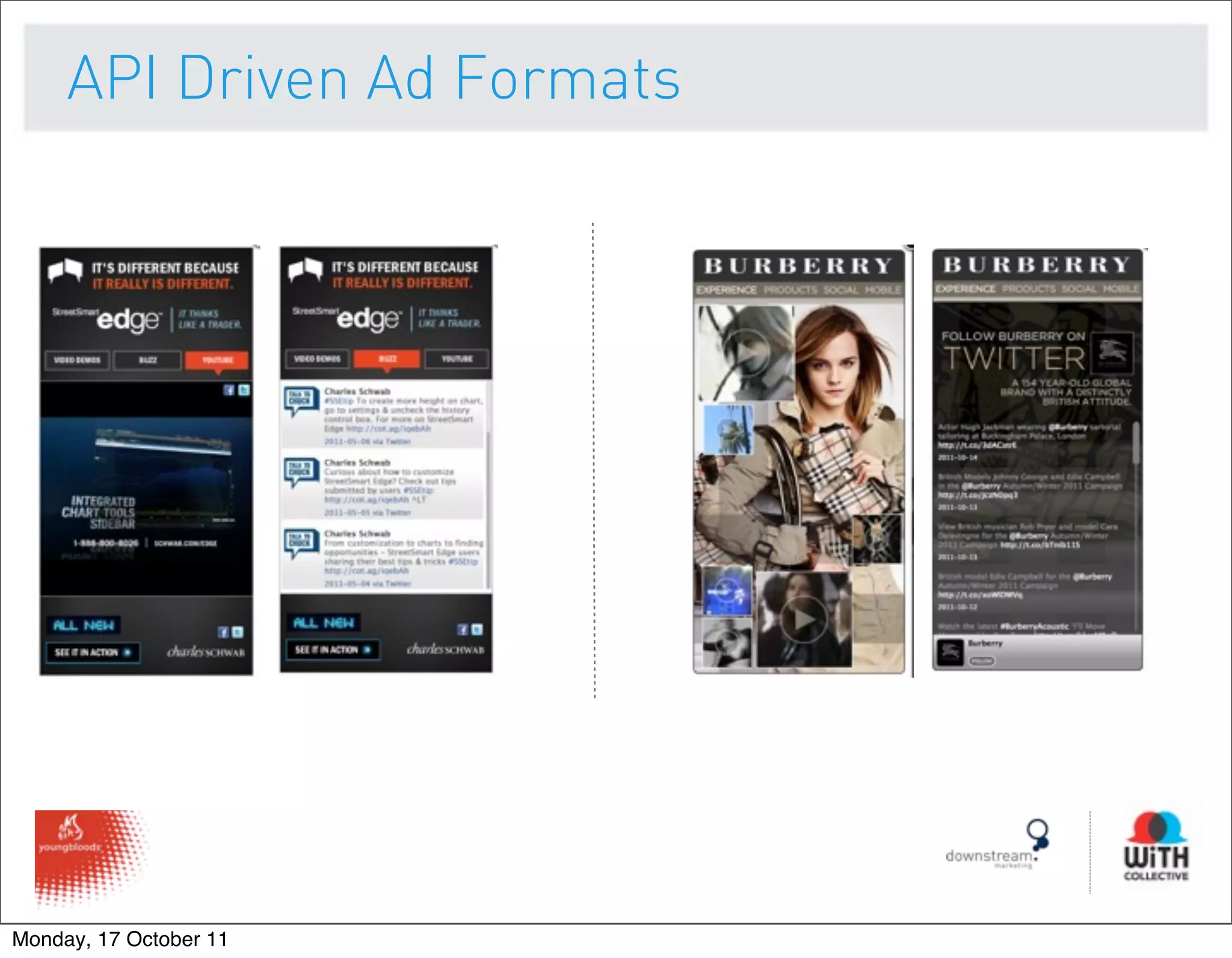 API Driven Ad Formats




Monday, 17 October 11
 