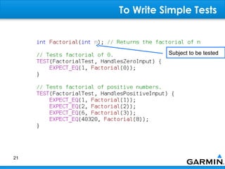 To Write Simple Tests



               Subject to be tested




21
 