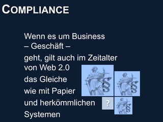 COMPLIANCE  © PROJECT CONSULT Unternehmensberatung Dr. Ulrich Kampffmeyer GmbH 2011   / Autorenrecht: <Vorname Nachname> N...