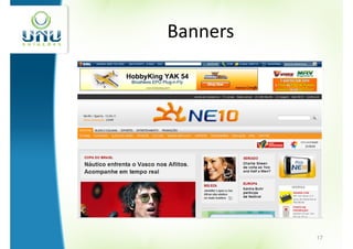 Banners




          17
 