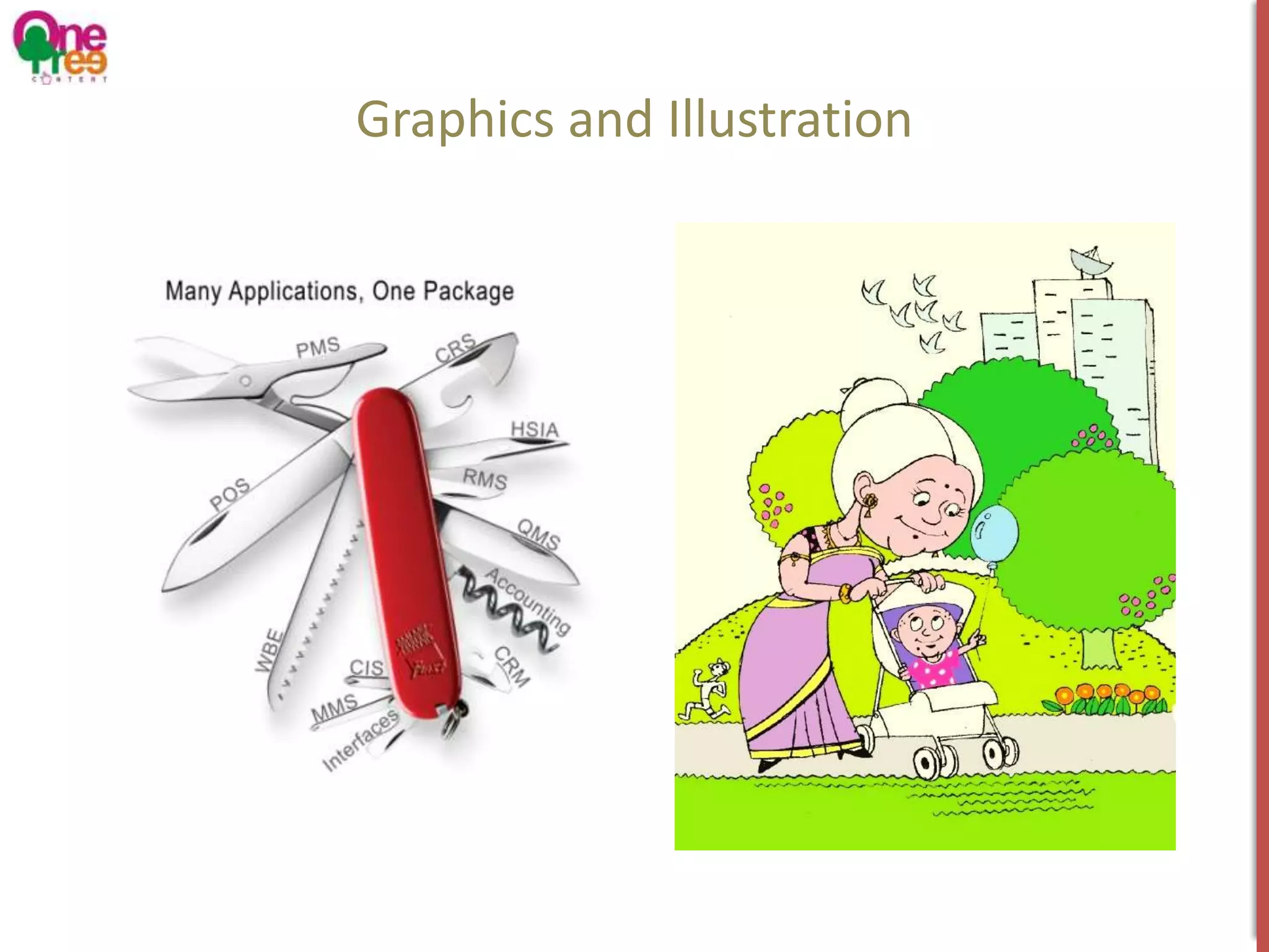 Graphics and Illustration
 