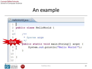 An example




Click




           PLATEAU 2011   13
 