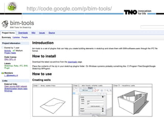 http://code.google.com/p/bim-tools/ 
