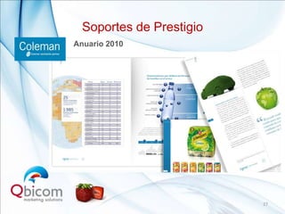 Soportes de Prestigio
Anuario 2010




                          27
 