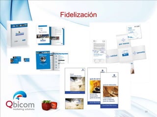 Fidelización




               39
 