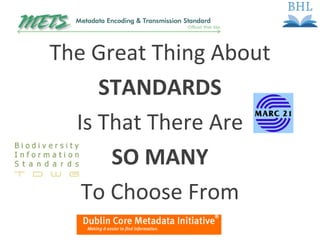 The Great Thing About STANDARDS Is That There Are SO MANY To Choose From 