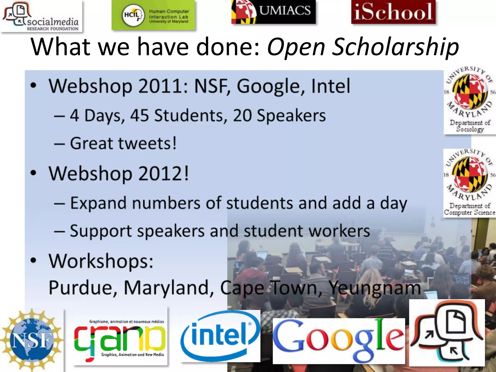 What we have done: Open Scholarship
 