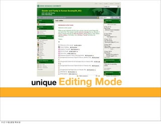 small and
                small      large
                         learning communities
                  unique Editing Mode



11   11   22
 