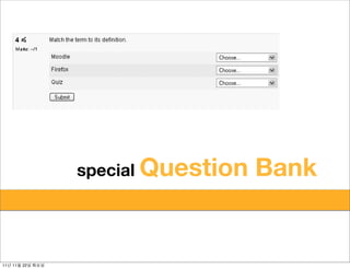 !



               small and
                small      large
                   special Question Bank
                         learning communities




11   11   22
 