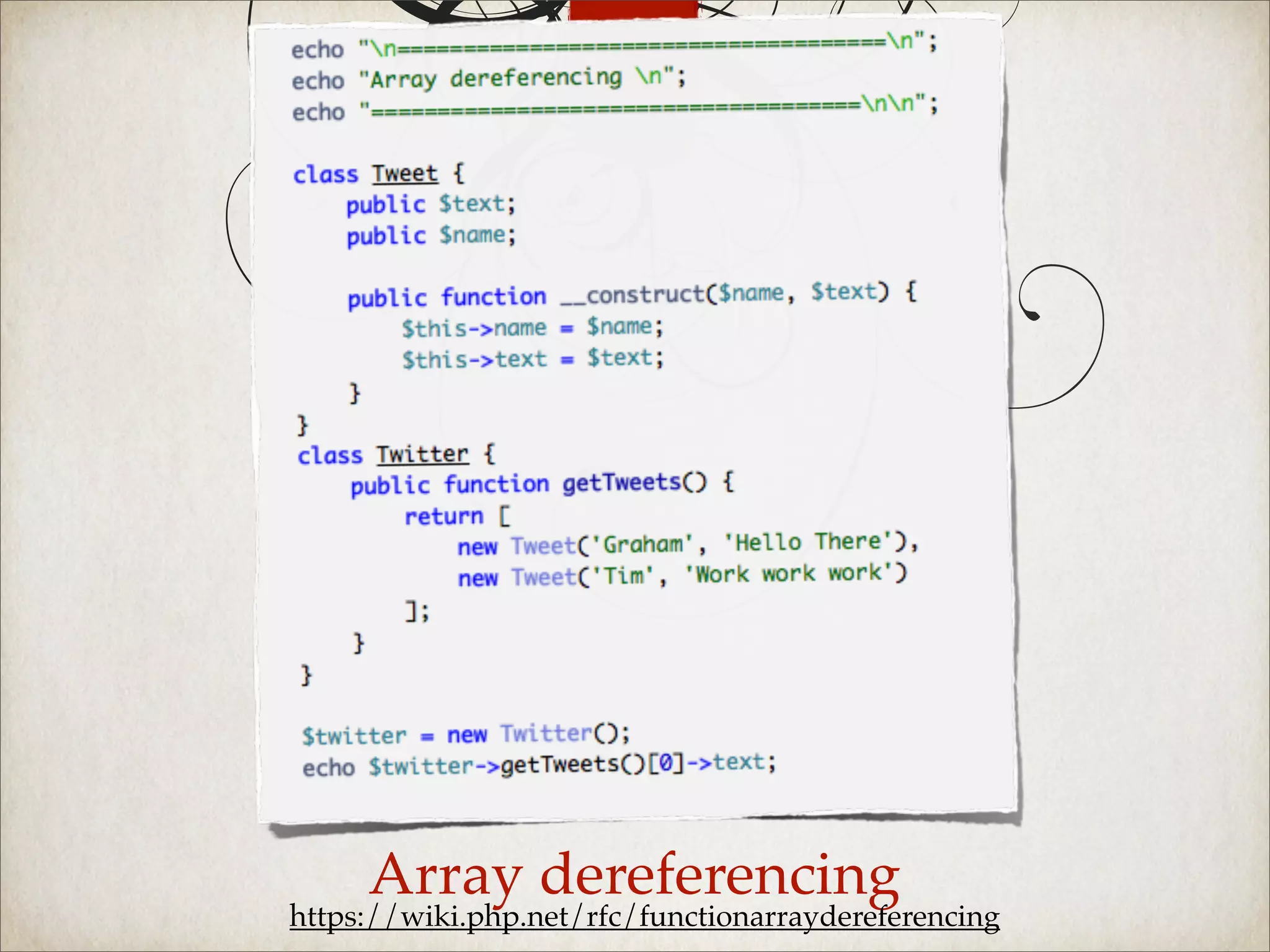 Array dereferencing
https://wiki.php.net/rfc/functionarraydereferencing
 