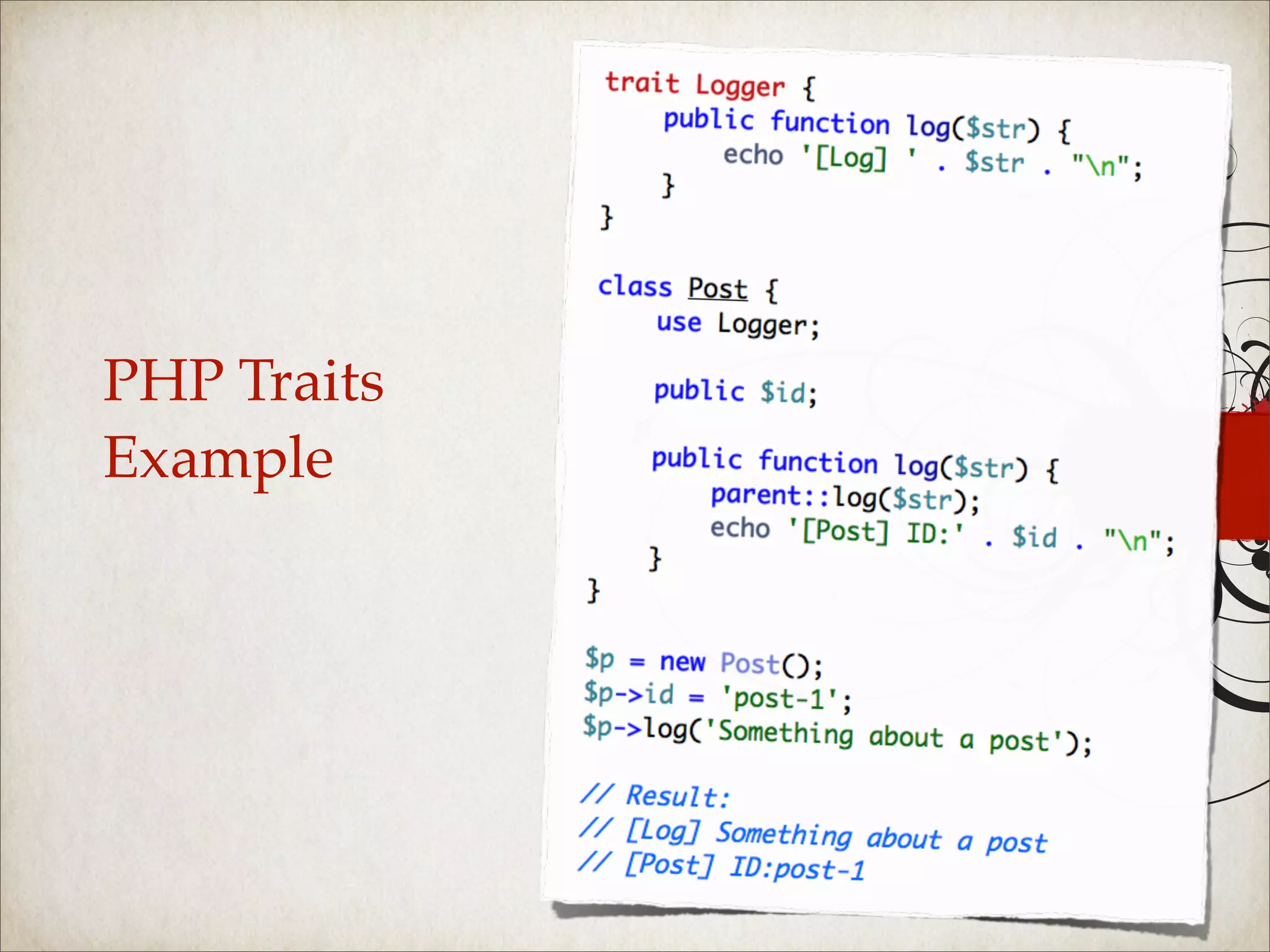 PHP Traits
Example
 