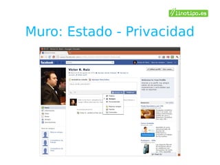 Muro: Estado - Privacidad
 