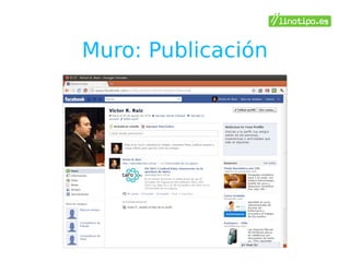 Muro: Publicación
 