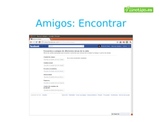 Amigos: Encontrar
 