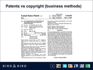 Patents vs copyright (business methods)




                       30
 