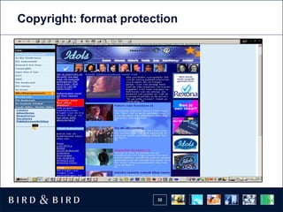 Copyright: format protection




                        32
 