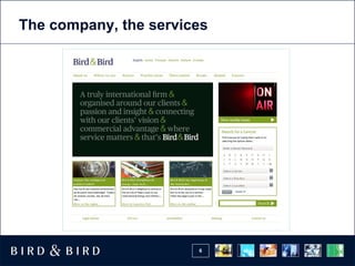 The company, the services




                       6
 