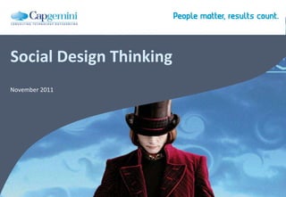 Social Design Thinking
November 2011
 