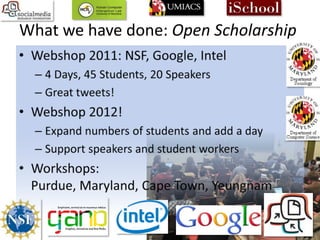 What we have done: Open Scholarship
 