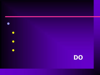 •
    •
    •
    •
        DO
 