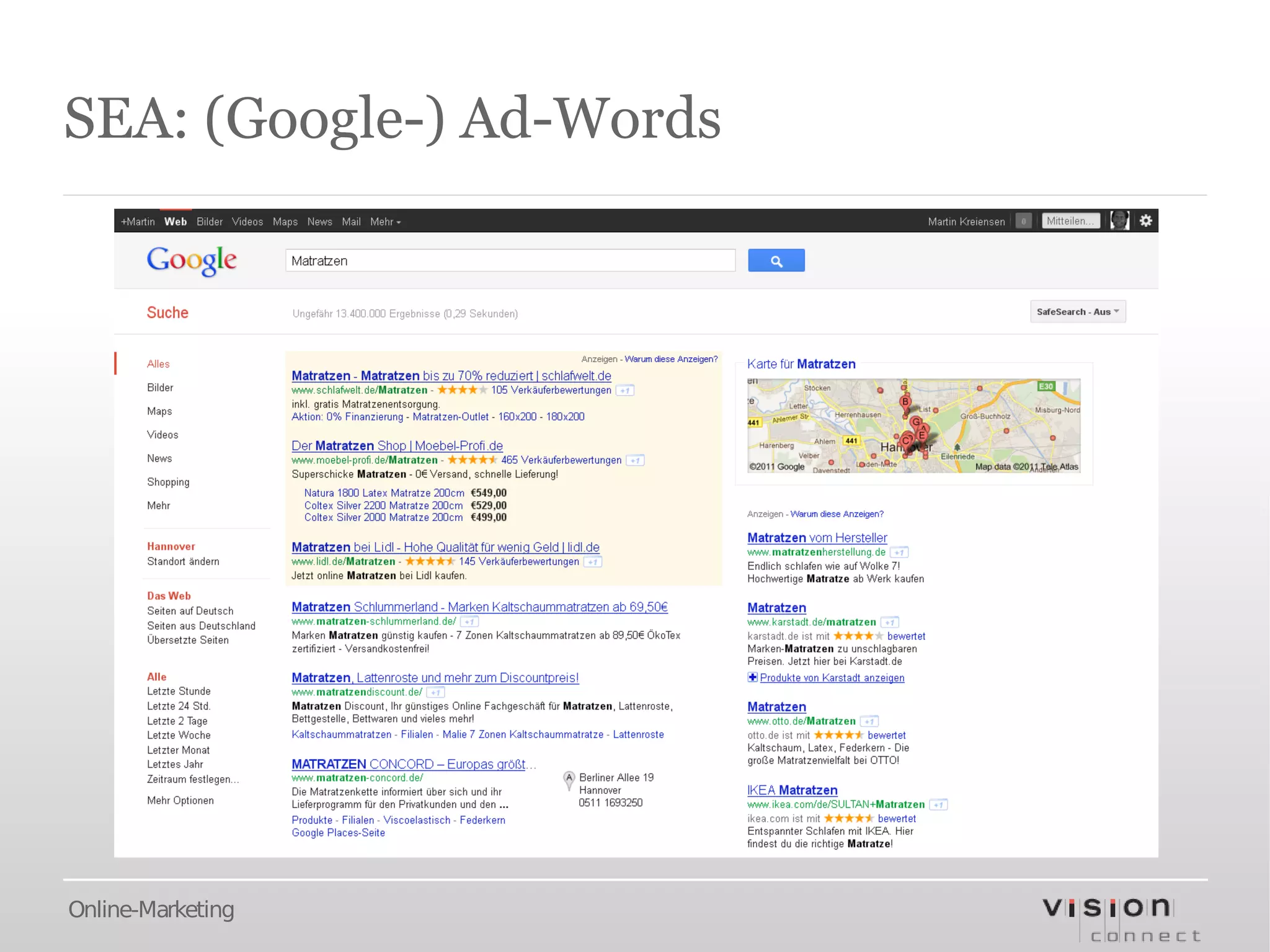SEA: (Google-) Ad-Words




Online-Marketing
 
