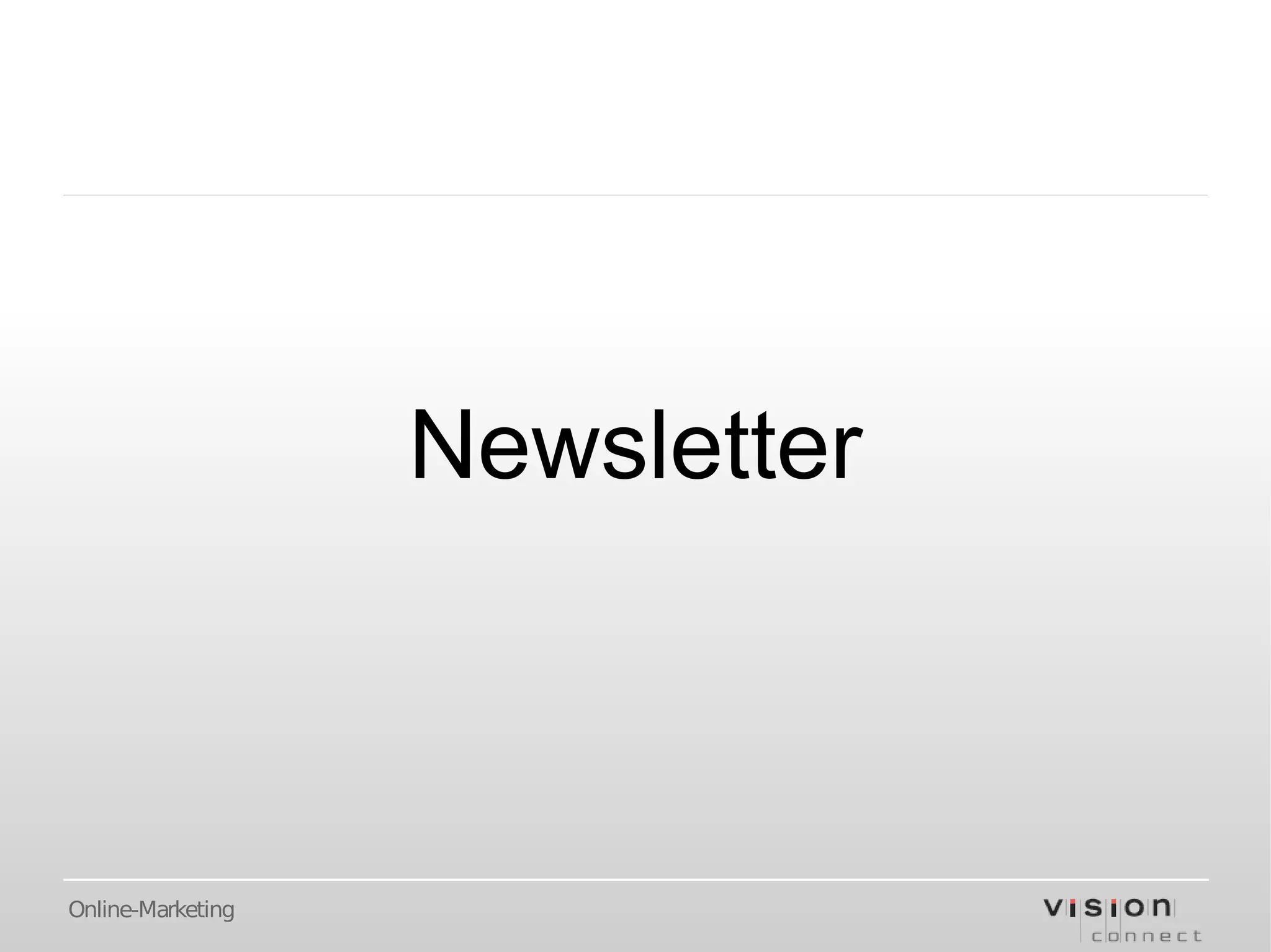 Newsletter



Online-Marketing
 