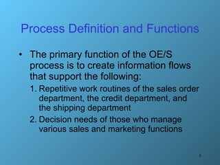 Oed's Process OE/S Process | PPT