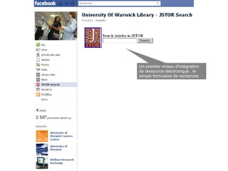 Un premier niveau d'intégration
de ressource électronique : le
simple formulaire de recherche
 