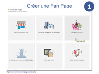 Créer une Fan Page   1




https://www.facebook.com/pages/create.php
 