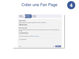 Créer une Fan Page   4
 