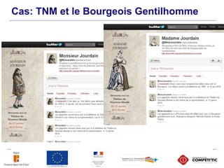 Cas: TNM et le Bourgeois Gentilhomme
 