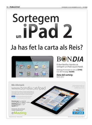 10 PUBLICITAT   divendres 23 de desembre de 2011




                                  BONDIA       cat

    eMazing
 