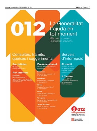 divendres 23 de desembre de 2011   publicitat   5
 