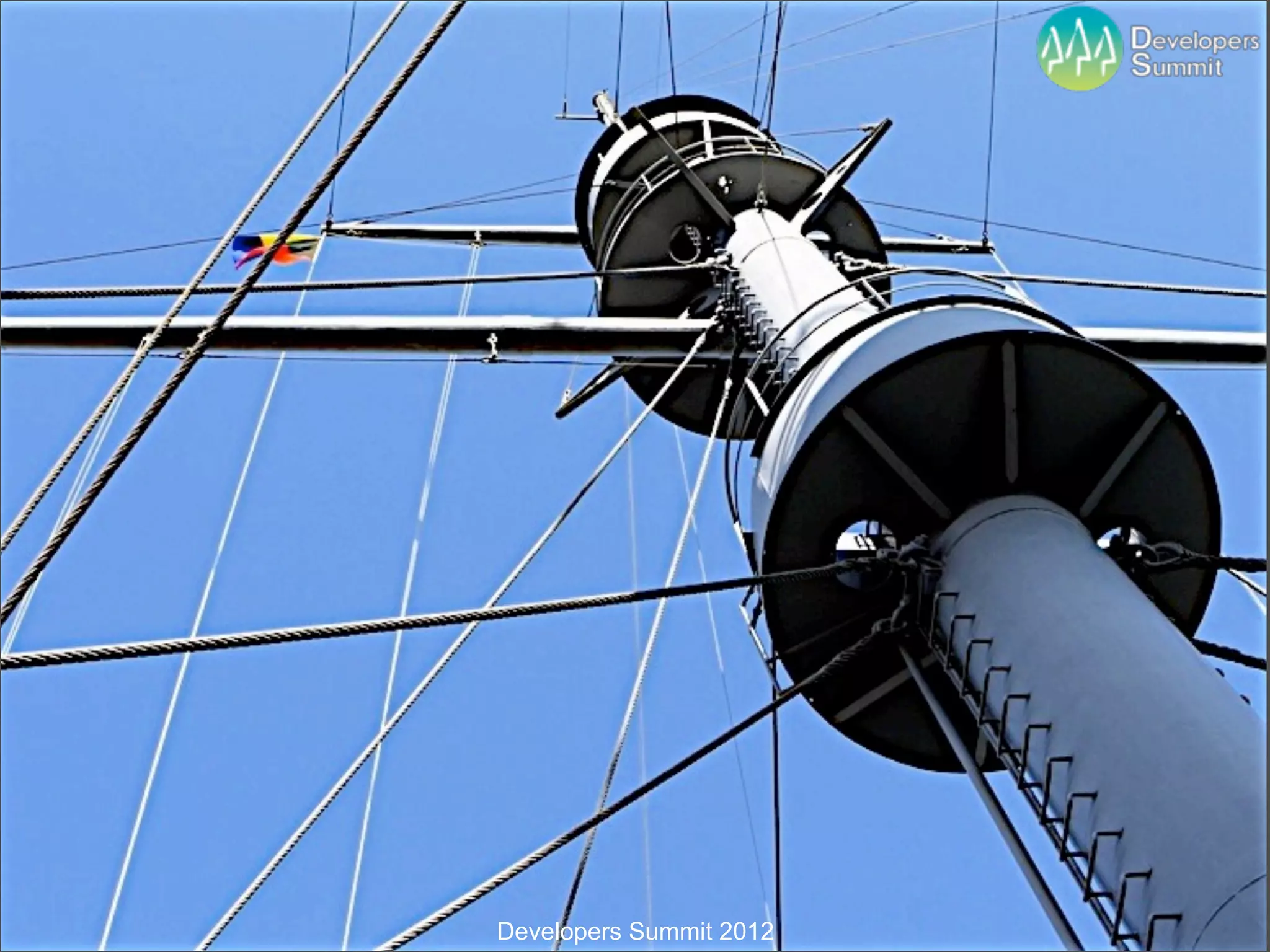 Developers Summit 2012
 