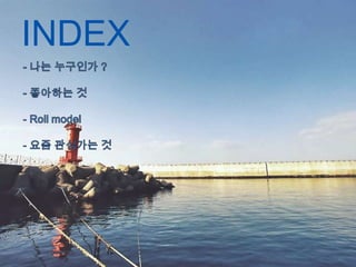 INDEX
 
