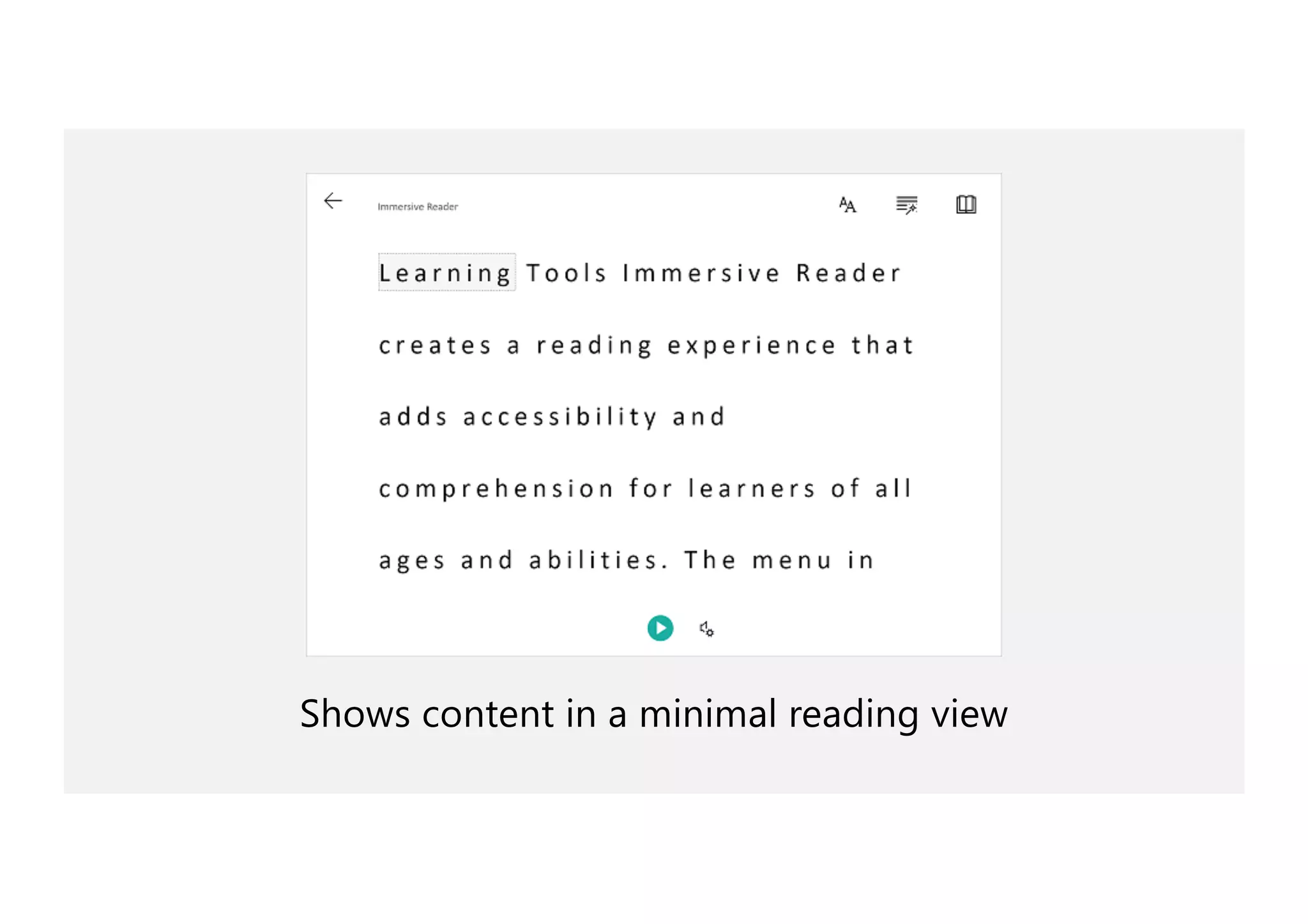 Shows content in a minimal reading view
 