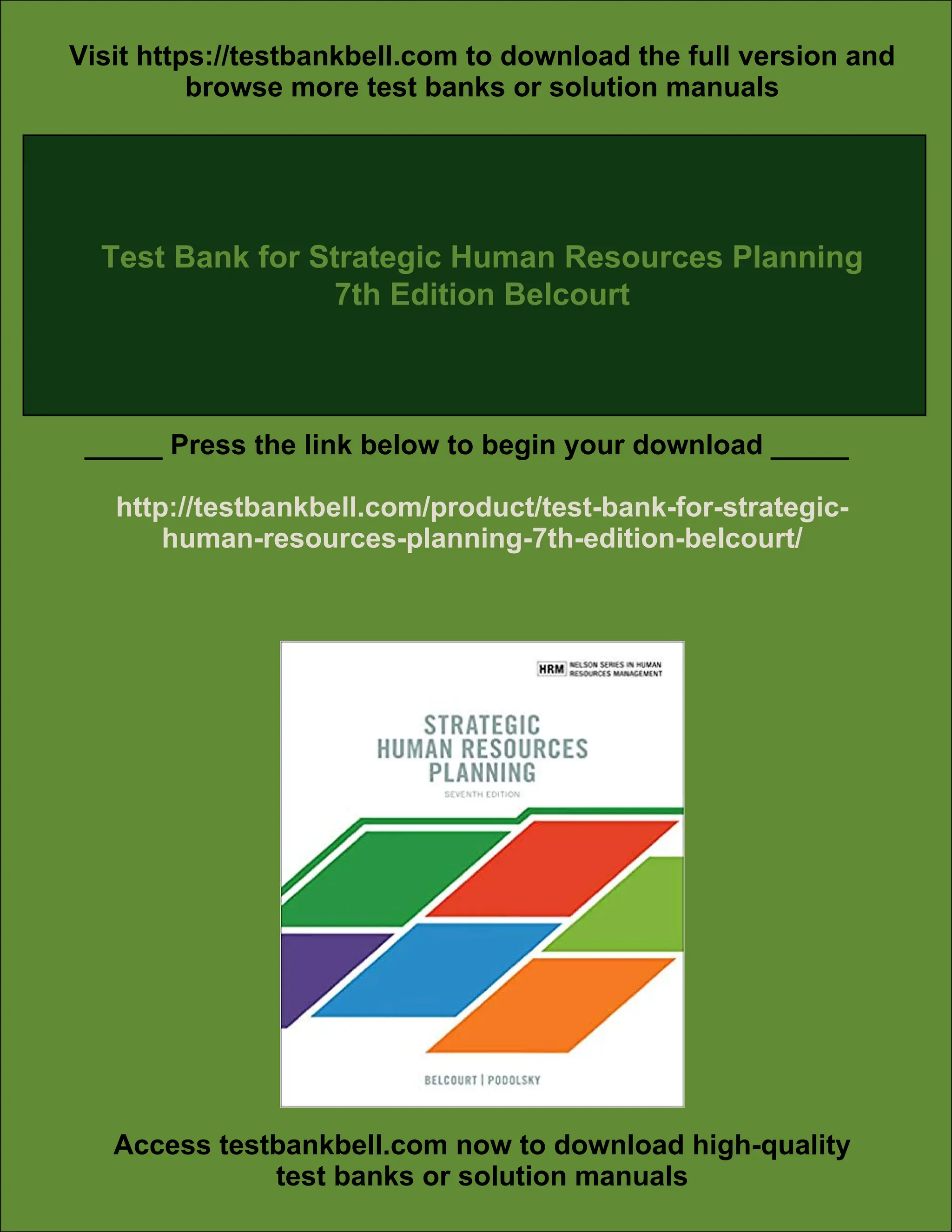 Test Bank for Strategic Human Resources Planning 7th Edition Belcourt | PDF