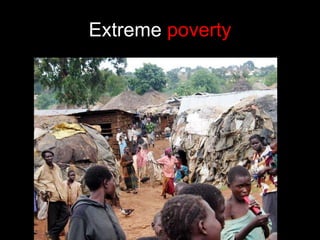 Extreme  poverty 