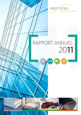 11
RAPPORT ANNUEL
         2011
 