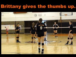 Brittany gives the thumbs up. 